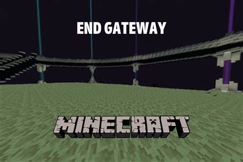 What is an End Gateway in Minecraft