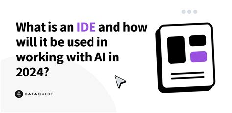 What is an IDE and how will it be used in working with AI in 2024