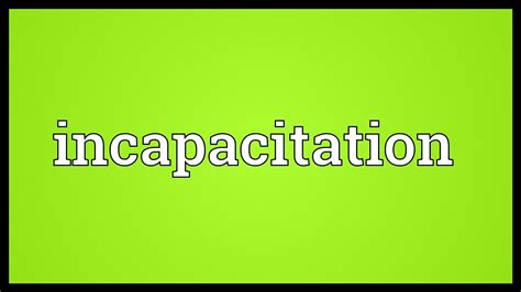 What is another word for incapacitating? Incapacitating ...