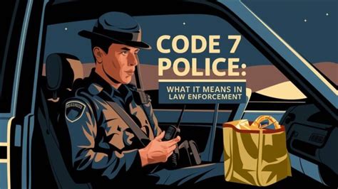 What is code 7 police.  7 Code in Different Locations / Departments Region Location Definit...