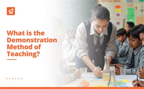 What is demonstration method of teaching.  Read more to learn how effecti...