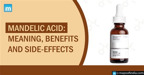What is mandelic acid Benefits side effects and uses