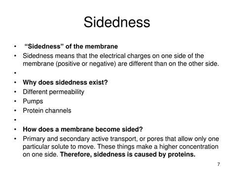 What is membrane sidedness? - Answers