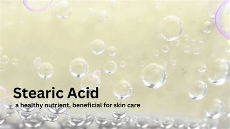 What is stearic acid Benefits side effects and use