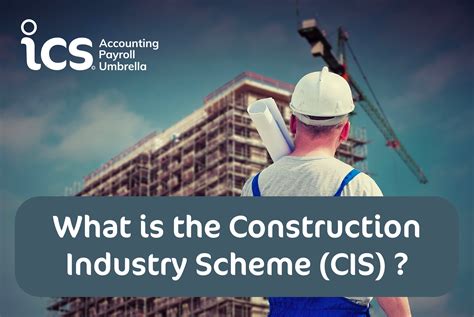 What is the Construction Industry Scheme (CIS)?