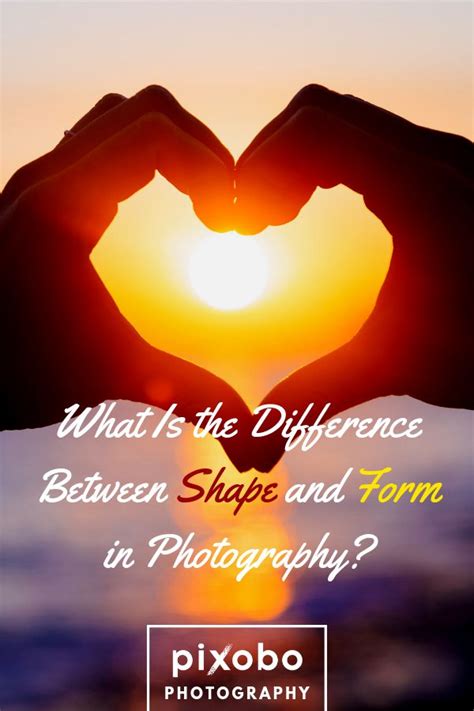 What is the Difference Between Shape and Form in Photography