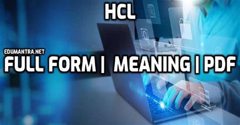 What is the HCL Full Form Full Form Short Form