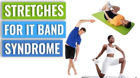 What is the IT band and can you stretch it Tom s Guide