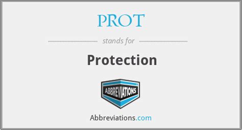 What is the abbreviation for Protection?