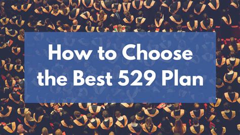 The best 529 plans will provide a variety of options to fit your goals and risk tolerance. Fees: Most 529 plans have an expense ratio -- a small percentage fee based on the amount of assets under .... 