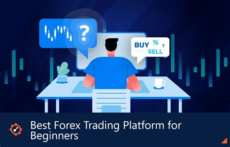 What is the best forex trading platform for beginners. Things To Know About What is the best forex trading platform for beginners. 