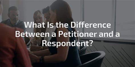 What is the difference between "petitioner" and …