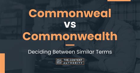 What is the difference between commonweal and commonwealth?