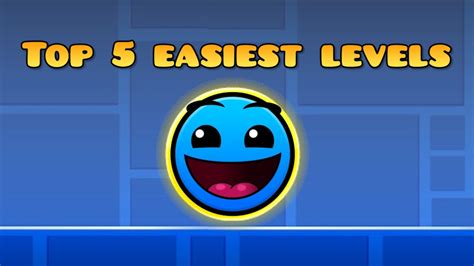What is the easiest level in geometry dash. 
