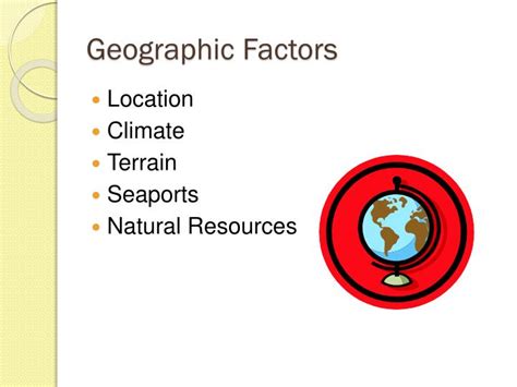 What is the example of geographical factors? - Studybuff