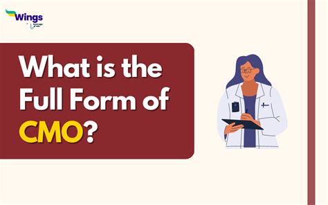 What is the full form of CMO CMO Full Form