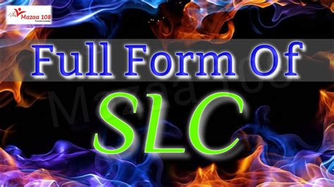 What is the full form of SLC? - Short To Full Form