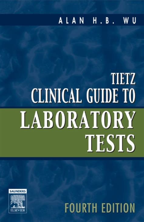 What is the latest edition of tietz clinicial guide to laboratory testing. - Sopravvivenza sopravvissuta manuale di riferimento per la sopravvivenza.
