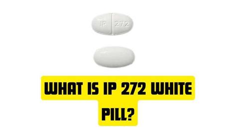 What is the pill ip 272. Pill Imprint TCL 272. This white round pill with imprint TCL 272 on it has been identified as: Guaifenesin 400 mg. This medicine is known as guaifenesin. It is available as a prescription and/or OTC medicine and is commonly used for Bronchiectasis, Bronchitis, Cough, Fibromyalgia. 1 / 3. 