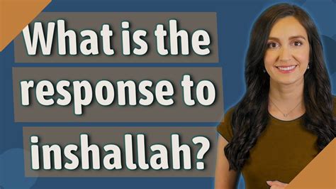 What is the response to inshallah? - YouTube