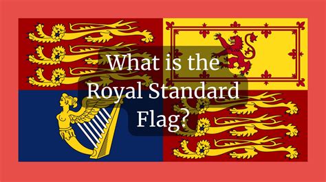 What is the royal standard flag? - History with Henry