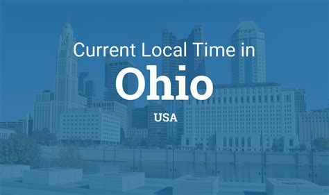 What is the time in ohio usa. Things To Know About What is the time in ohio usa. 