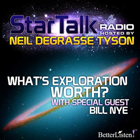 What s Exploration Worth Star Talk Radio