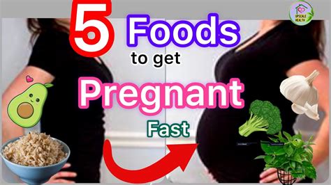 What should eat to get pregnant fast