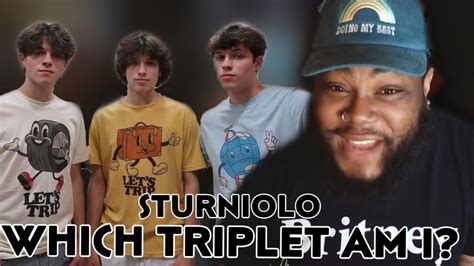 How well do you know the sturniolo triplets. Celebrities & Fame Just For Fun Sturniolo Triplets Sturniolo Triplets Nick Sturniolo ... It’s in the name. I ask you questions about them and you answer them… if you didn’t understand that you’ve got no brain.. 