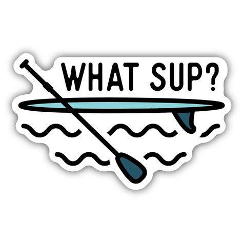 What sup. Things To Know About What sup. 