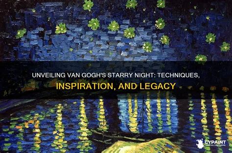 What technique did van gogh use to paint starry night