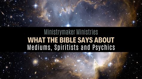 What the Bible Says About Mediums and Spiritists