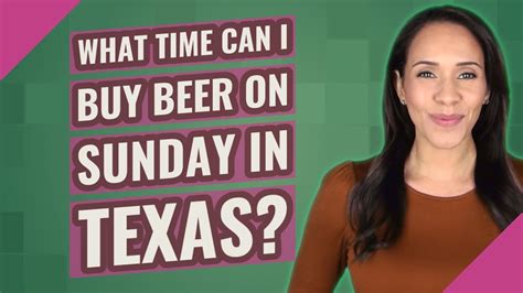 What time can i buy beer in texas. 