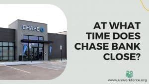 What time does chase open in the morning. Things To Know About What time does chase open in the morning. 