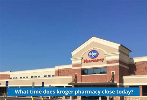 What time does kroger pharmacy close today. Things To Know About What time does kroger pharmacy close today. 