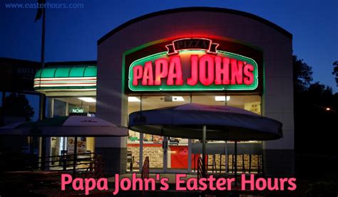 What time is papa john%27s open. Papa John's Hours. What is Papa John's regular open hour? What is Papa John's holiday ... 