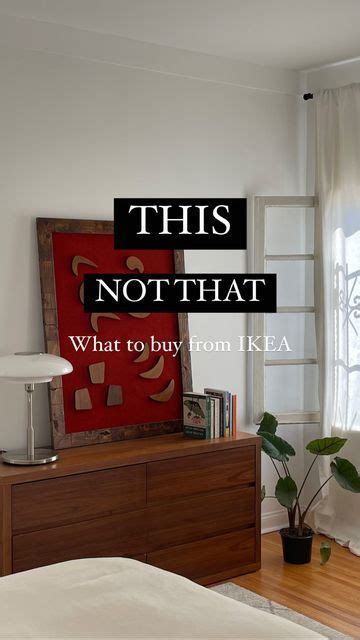 What to Buy and What Not to Buy at Ikea