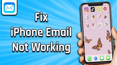 What to Do When Your iPhone Email Is Not Working
