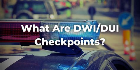 What to Do at a DUI Checkpoint Brickfield & Donahue