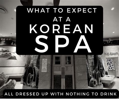 What to Expect at a Korean Spa - All Dressed Up...