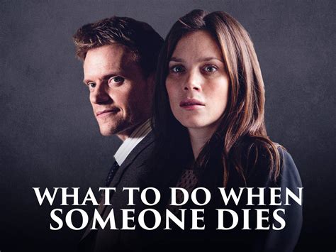 What to do when someone dies tv series imdb. 11 Apr 2024. Episode 3. 47 mins. Johnny is angry when Ellie confesses her true identity, and she unsuccessfully tries to persuade an inspector that Frances and Greg's deaths were linked. Frances' husband, David, turns up and admits to an affair with Milena to spite his wife. Available until. 