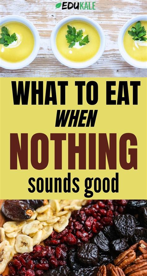 What to eat when nothing sounds good. Aug 27, 2022 · A peanut butter and jelly or turkey and cheese sandwich. A one-sheet meal that you dump everything on a sheet pan and bake. A combination of snack-type foods such as a Greek yogurt, an apple, and some peanut butter or a Greek yogurt parfait with berries, nuts, and seeds. Remember, there is no perfect way of eating! 