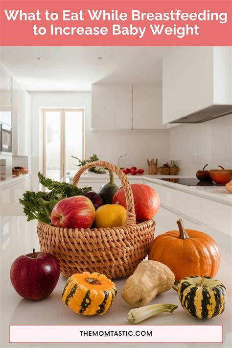 What to eat while breastfeeding to increase baby weight. .  ...