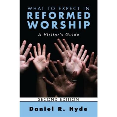 What to expect in reformed worship second edition a visitors guide. - Kelley blue book atv used ebooks manuals.