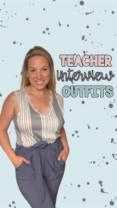 What to wear in a teacher interview? - How I Got The Job