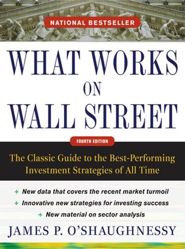What works on wall street fourth edition the classic guide to the best performing investment strategies of all time. - Financial accounting 14th edition solution manual.