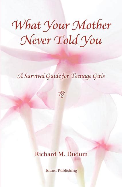 What your mother never told you a teenage girls survival guide. - Acer iconia tab a500 instruction manual.