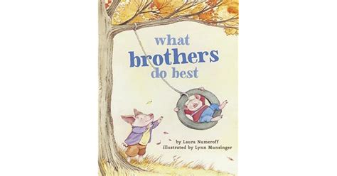 Read Online What Brothers Do Best By Laura Joffe Numeroff