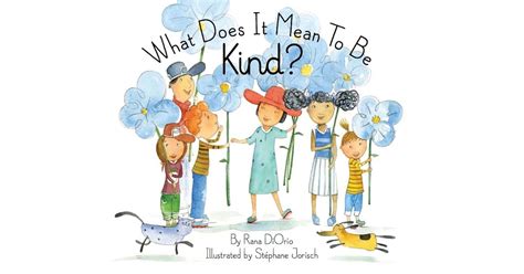 Read Online What Does It Mean To Be Kind By Rana Diorio