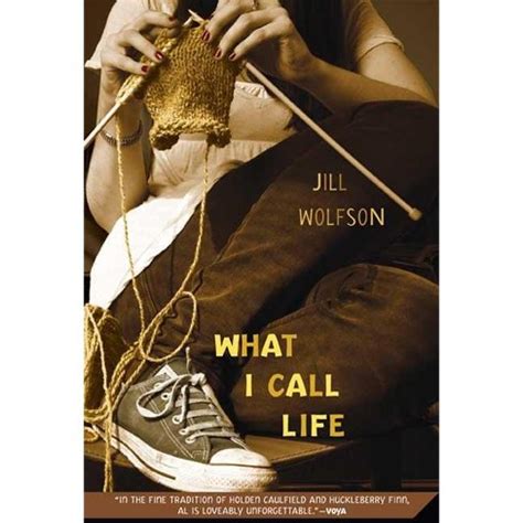 Full Download What I Call Life By Jill Wolfson
